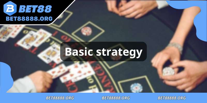 Basic strategy guides winning decisions