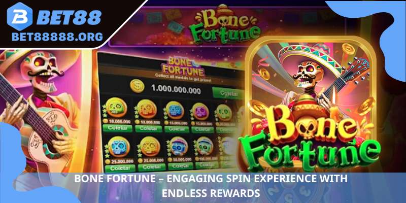 Bone fortune