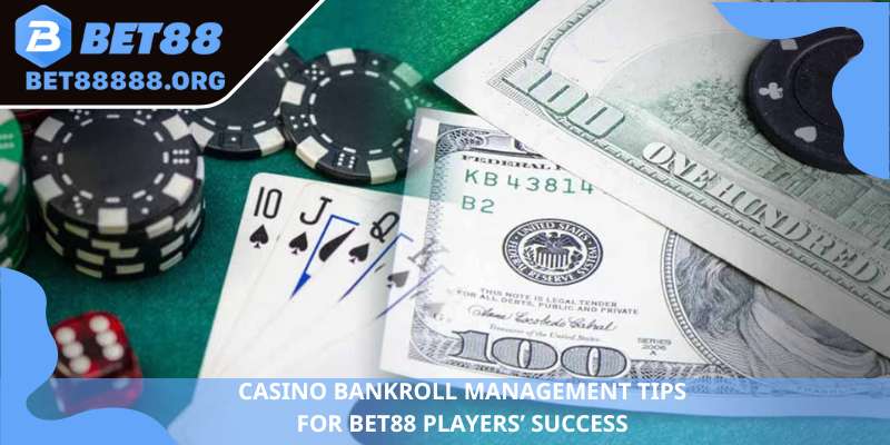 Casino Bankroll Management
