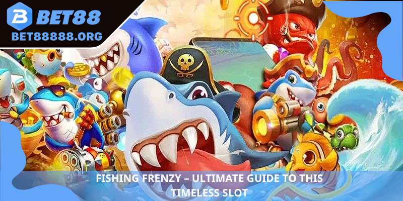 Fishing frenzy