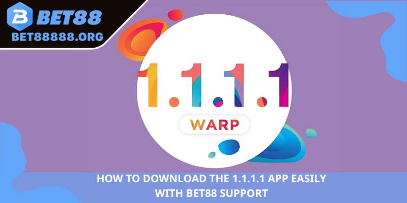 how to download the 1.1.1.1 app