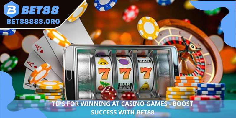 Tips for Winning at Casino Games