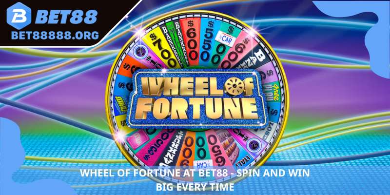 Wheel of Fortune