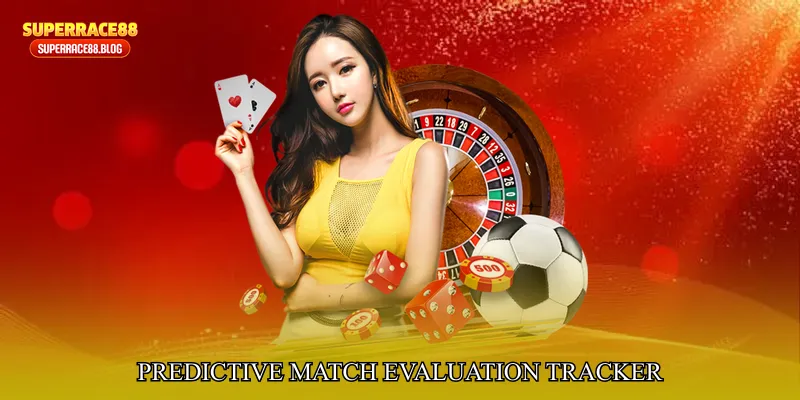 Predictive Match Evaluation Tracker