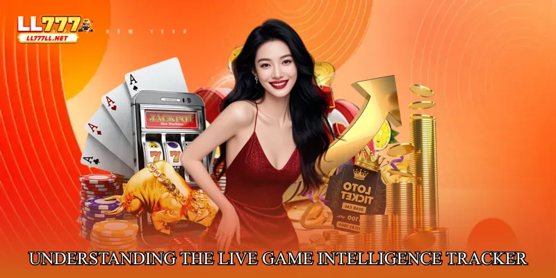 Understanding the Live Game Intelligence Tracker