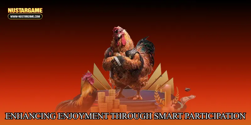 Enhancing enjoyment through smart participation