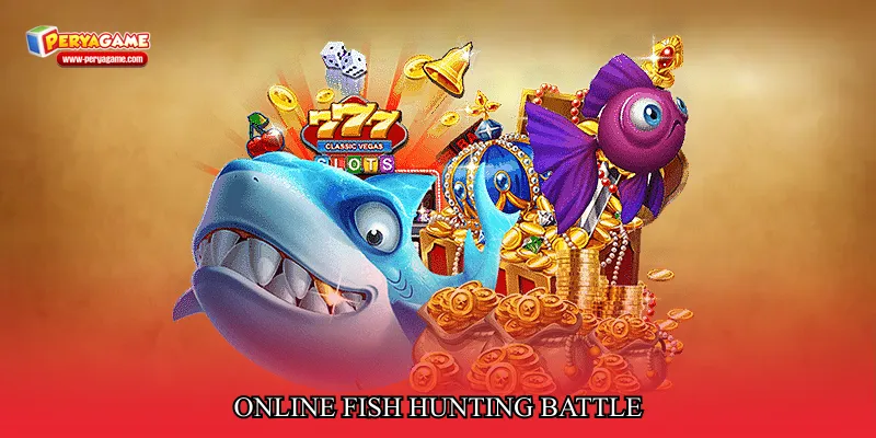 Online fish hunting battle