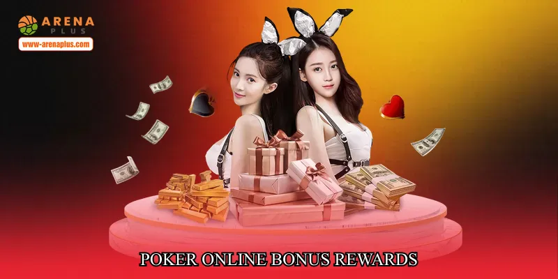 Poker online bonus rewards features explained