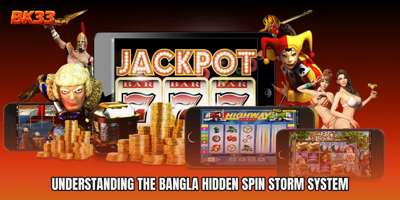 Understanding the Bangla Hidden Spin Storm System